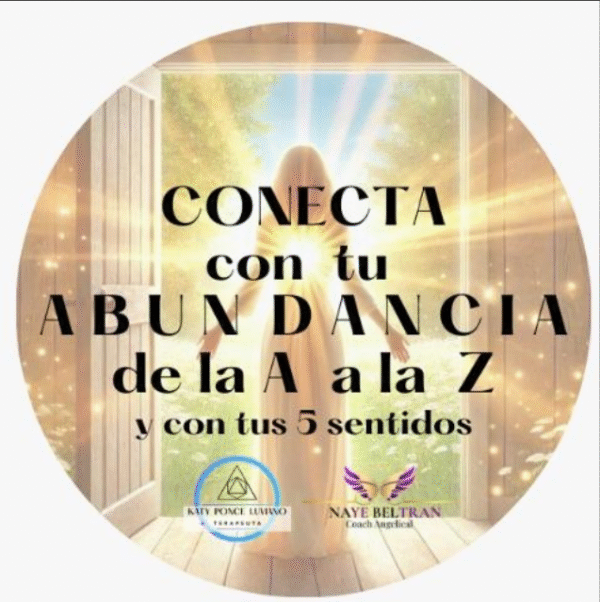 Taller Inmersivo Virtual: Conecta con Tu Prosperidad de la A a la Z con tus 5 Sentidos